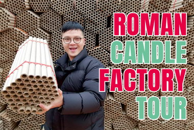 Roman candle fireworks factory tour,