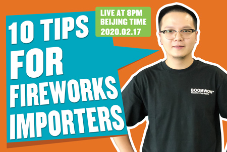 10 tips for fireworks importers 2020!